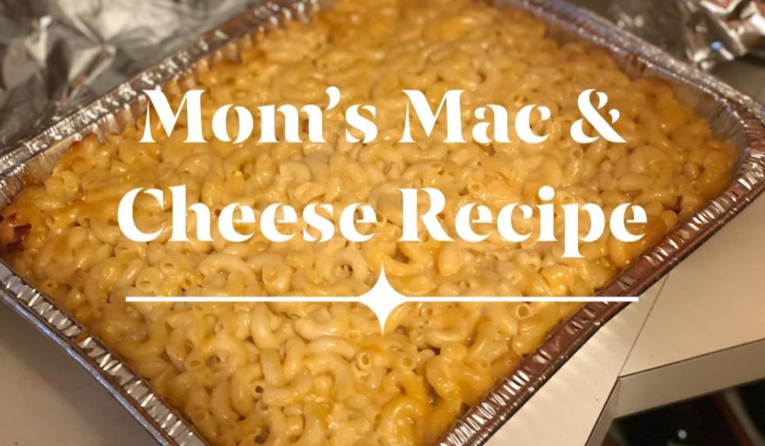 Mom’s Mac & Cheese