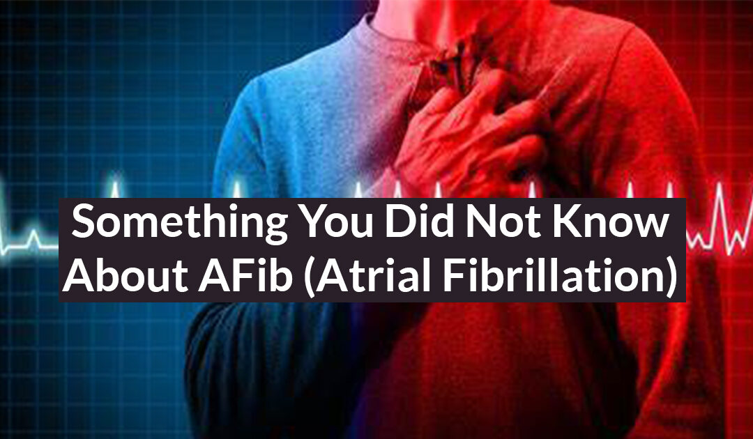 Understanding AFib (Atrial Fibrillation): Facts, Myths, and Omega-3 Confusion