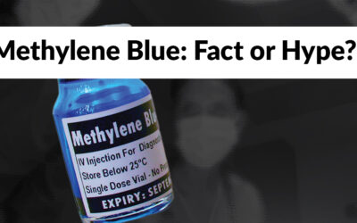 Methylene Blue: Fact or Hype?
