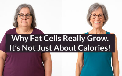 Why Fat Cells Really Grow — It’s Not Just About Calories!